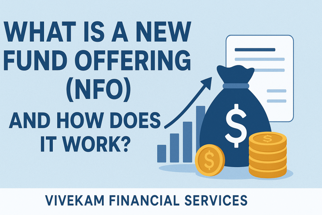New Offering What Is a New Fund Offering (NFO) - Vivekam