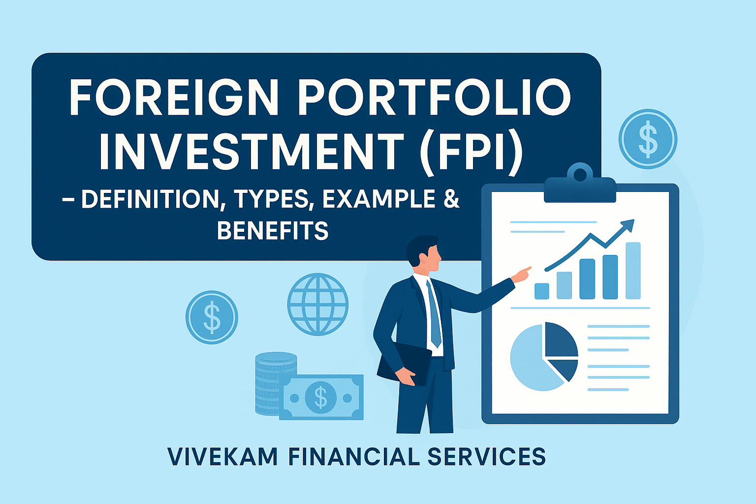 Foreign Portfolio Investment Foreign Portfolio Investment